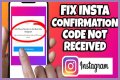 How To Fix Instagram Confirmation Code Not Working? - SarkariResult